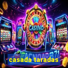 casada taradas